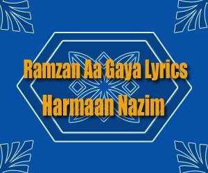 ramzan aa gaya lyrics hindi